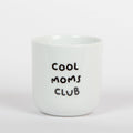 Porzellanbecher "cool moms club"
