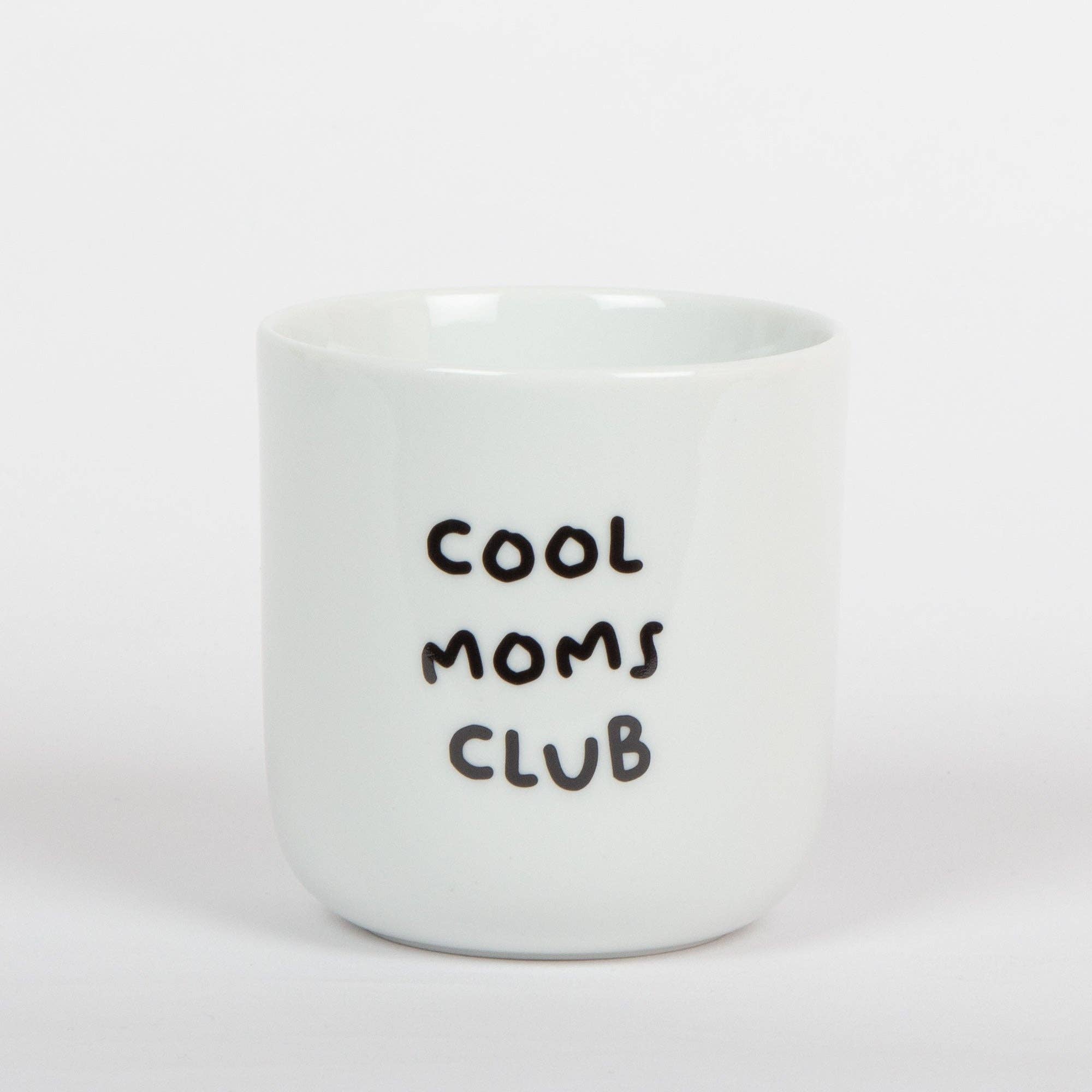 Porzellanbecher "cool moms club"