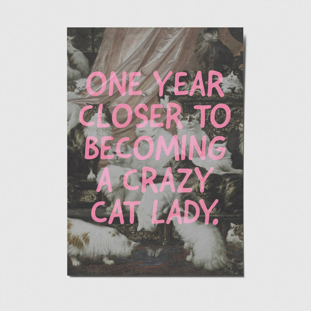 Postkarte - "one year closer to becoming a crazy cat lady"