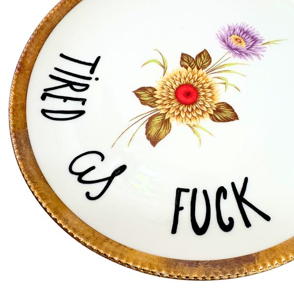 Wandteller TIRED AS FUCK