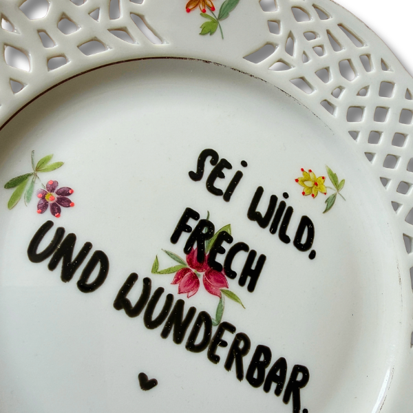 Wandteller SEI WILD, FRECH und WUNDERBAR - Vintage Unikat
