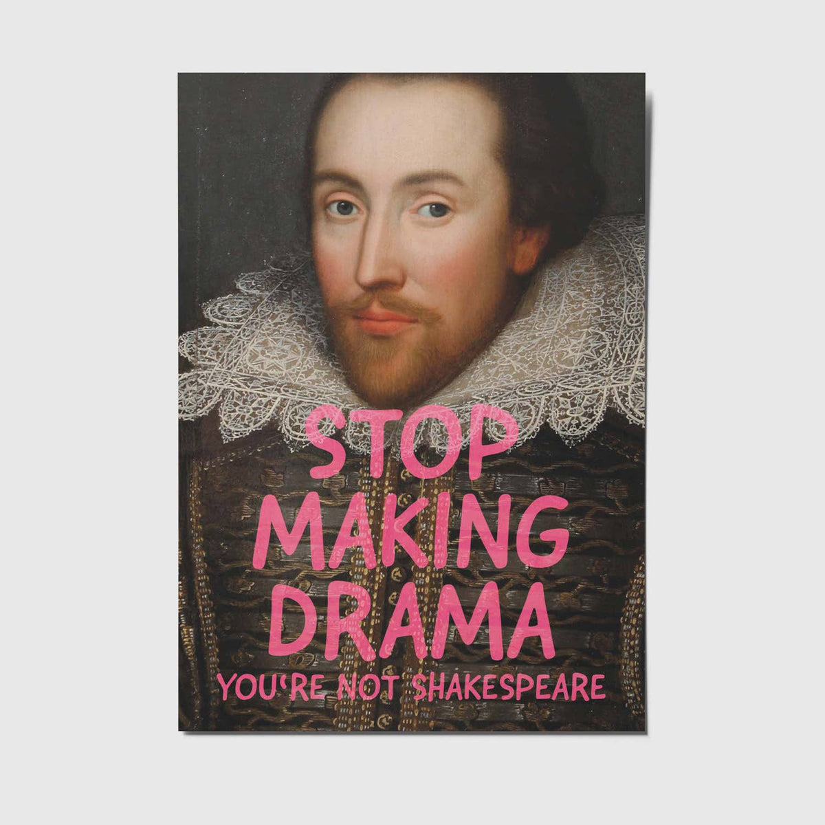 Lustige Postkarte von Studio Mirabella mit dem Spruch „Stop making drama, you're not Shakespeare“